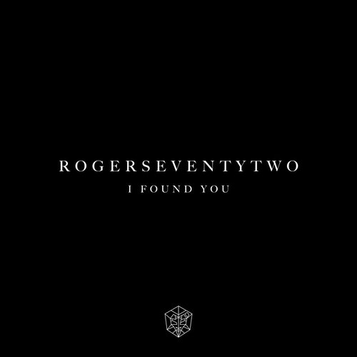 Rogerseventytwo - I Found You - Extended Mix [STMPD605]